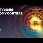 Bitcoin: Pros y Contras
