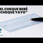 "Del cheque bebé al cheque yayo"